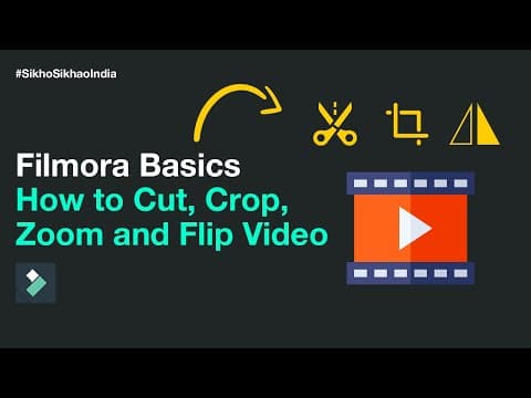 Filmora Basics - How to Cut, Crop, Zoom and Flip Videos